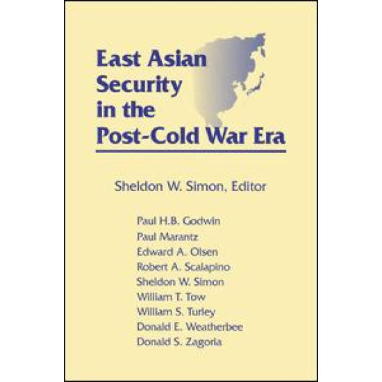 East Asian Security in the Post-Cold War Era