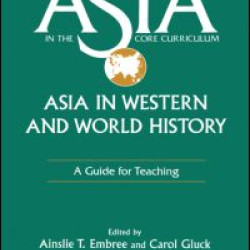Asia in Western and World History: A Guide for Teaching