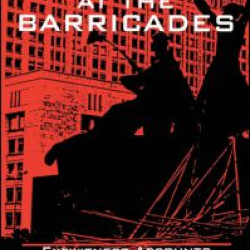 Russia at the Barricades: Eyewitness Accounts of the August 1991 Coup