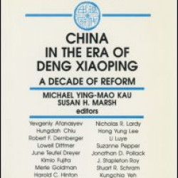 China in the Era of Deng Xiaoping: A Decade of Reform China in the Era of Deng Xiaoping: A Decade of Reform