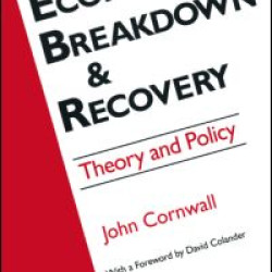 Economic Breakthrough and Recovery: Theory and Policy Economic Breakthrough and Recovery: Theory and Policy