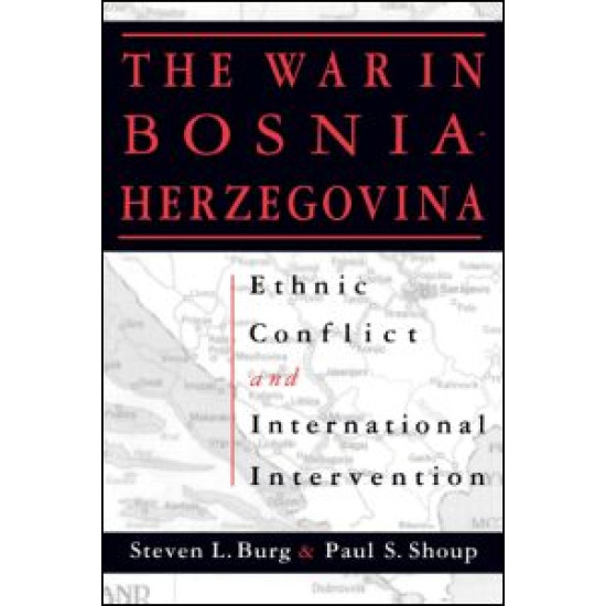 Ethnic Conflict and International Intervention: Crisis in Bosnia-Herzegovina, 1990-93