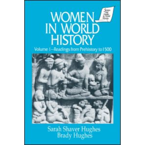 Women in World History: v. 1: Readings from Prehistory to 1500