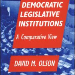 Democratic Legislative Institutions: A Comparative View Democratic Legislative Institutions: A Comparative View