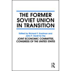 The Former Soviet Union in Transition