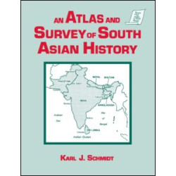 An Atlas and Survey of South Asian History