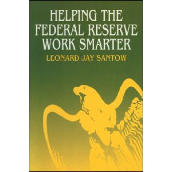 Helping the Federal Reserve Work Smarter