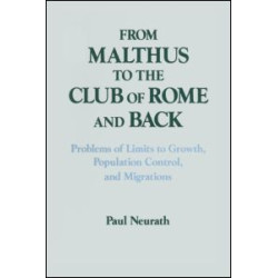 From Malthus to the Club of Rome and Back From Malthus to the Club of Rome and Back