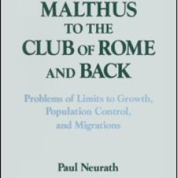 From Malthus to the Club of Rome and Back From Malthus to the Club of Rome and Back