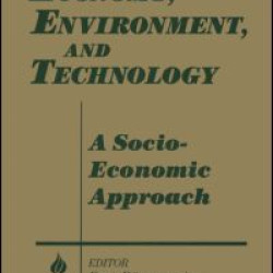 Economy, Environment and Technology: A Socioeconomic Approach