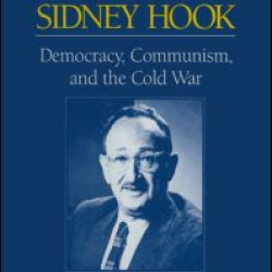 Letters of Sidney Hook: Democracy, Communism and the Cold War