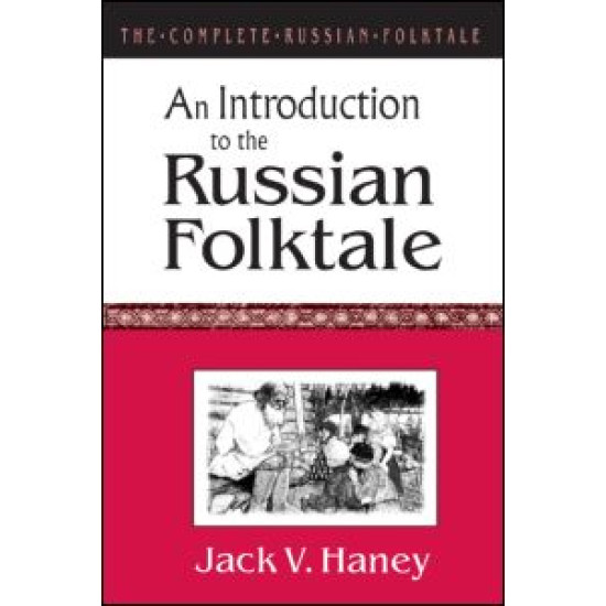 The Complete Russian Folktale: v. 1: An Introduction to the Russian Folktale