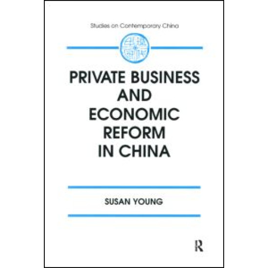 Private Business and Economic Reform in China