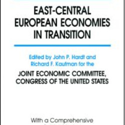 East-Central European Economies in Transition East-Central European Economies in Transition