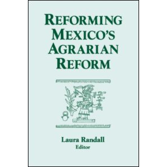 Reforming Mexico's Agrarian Reform