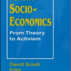 Macro Socio-economics: From Theory to Activism Macro Socio-economics: From Theory to Activism