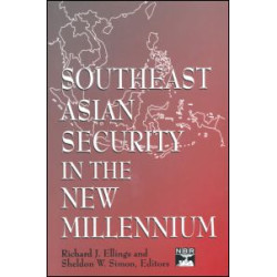 Southeast Asian Security in the New Millennium Southeast Asian Security in the New Millennium