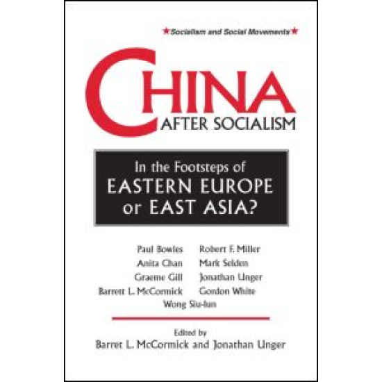 China After Socialism: In the Footsteps of Eastern Europe or East Asia?