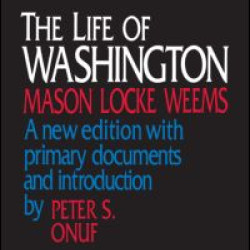 The Life of Washington The Life of Washington