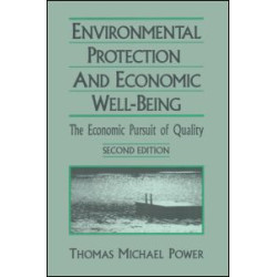 Economic Development and Environmental Protection: Economic Pursuit of Quality Economic Development and Environmental Protection: Economic Pursuit of Quality