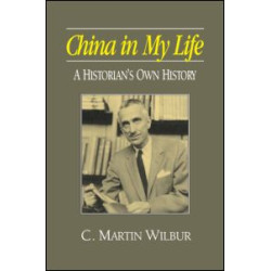 China in My Life: A Historian's Own History