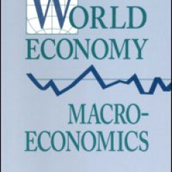 World Economy Macroeconomics World Economy Macroeconomics