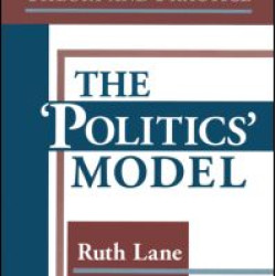 Political Science in Theory and Practice: The Politics Model