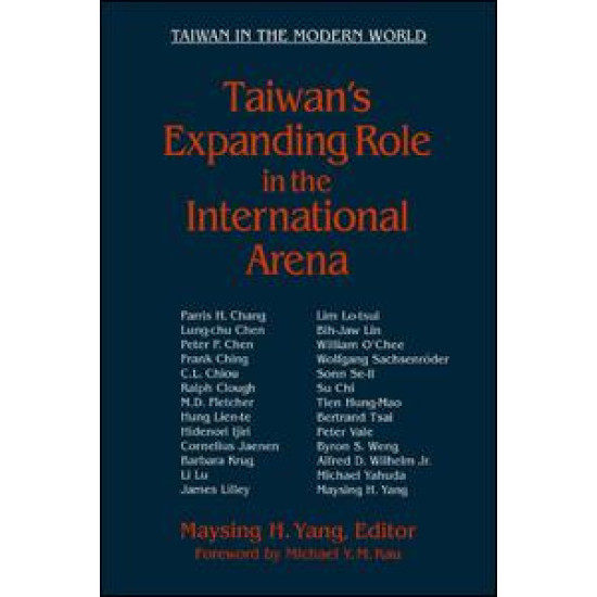 Taiwan's Expanding Role in the International Arena: Entering the United Nations