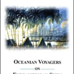 Double Ghosts: Oceanian Voyagers on Euroamerican Ships Double Ghosts: Oceanian Voyagers on Euroamerican Ships