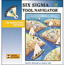 Six Sigma Tool Navigator Six Sigma Tool Navigator