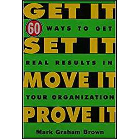 Get It, Set It, Move It, Prove It