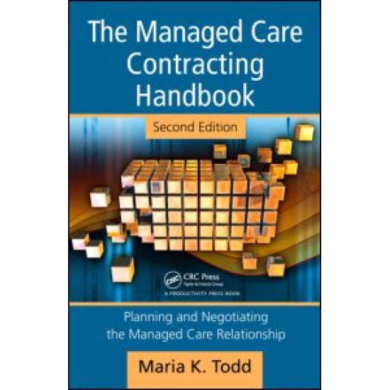 The Managed Care Contracting Handbook