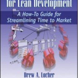 Value Stream Mapping for Lean Development Value Stream Mapping for Lean Development