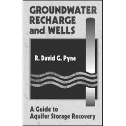 Groundwater Recharge and Wells Groundwater Recharge and Wells