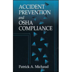 Accident Prevention and OSHA Compliance