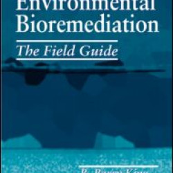 Practical Environmental Bioremediation Practical Environmental Bioremediation