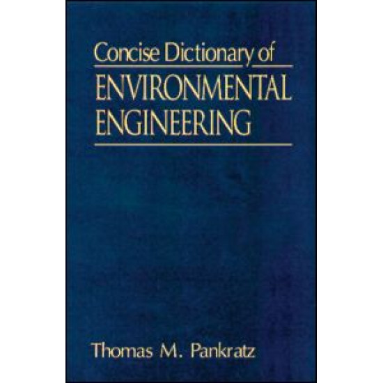 Concise Dictionary of Environmental Engineering Concise Dictionary of Environmental Engineering