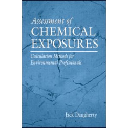 Assessment of Chemical Exposures Assessment of Chemical Exposures