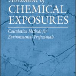 Assessment of Chemical Exposures Assessment of Chemical Exposures