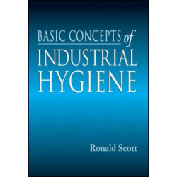 Basic Concepts of Industrial Hygiene