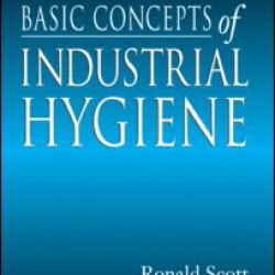 Basic Concepts of Industrial Hygiene