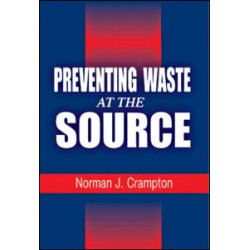 Preventing Waste at the Source Preventing Waste at the Source