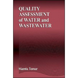 Quality Assessment of Water and Wastewater Quality Assessment of Water and Wastewater