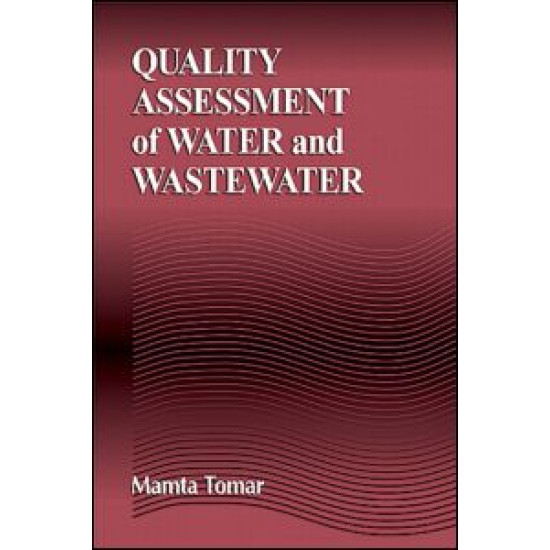 Quality Assessment of Water and Wastewater Quality Assessment of Water and Wastewater