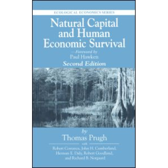 Natural Capital and Human Economic Survival Natural Capital and Human Economic Survival