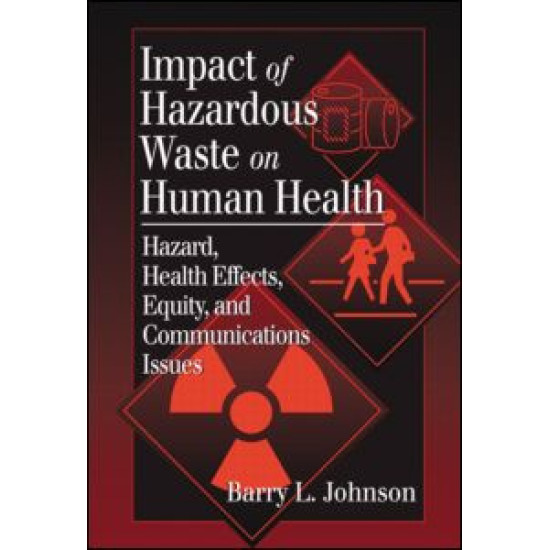 Impact of Hazardous Waste on Human Health Impact of Hazardous Waste on Human Health