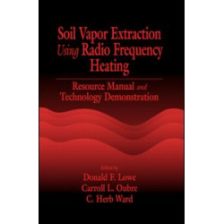Soil Vapor Extraction Using Radio Frequency Heating