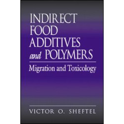 Indirect Food Additives and Polymers Indirect Food Additives and Polymers