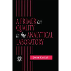 A Primer on Quality in the Analytical Laboratory A Primer on Quality in the Analytical Laboratory