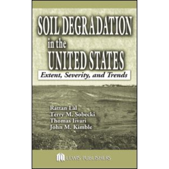 Soil Degradation in the United States Soil Degradation in the United States